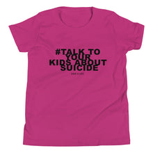 Load image into Gallery viewer, Talk to Your Kids - Youth Short Sleeve T-Shirt